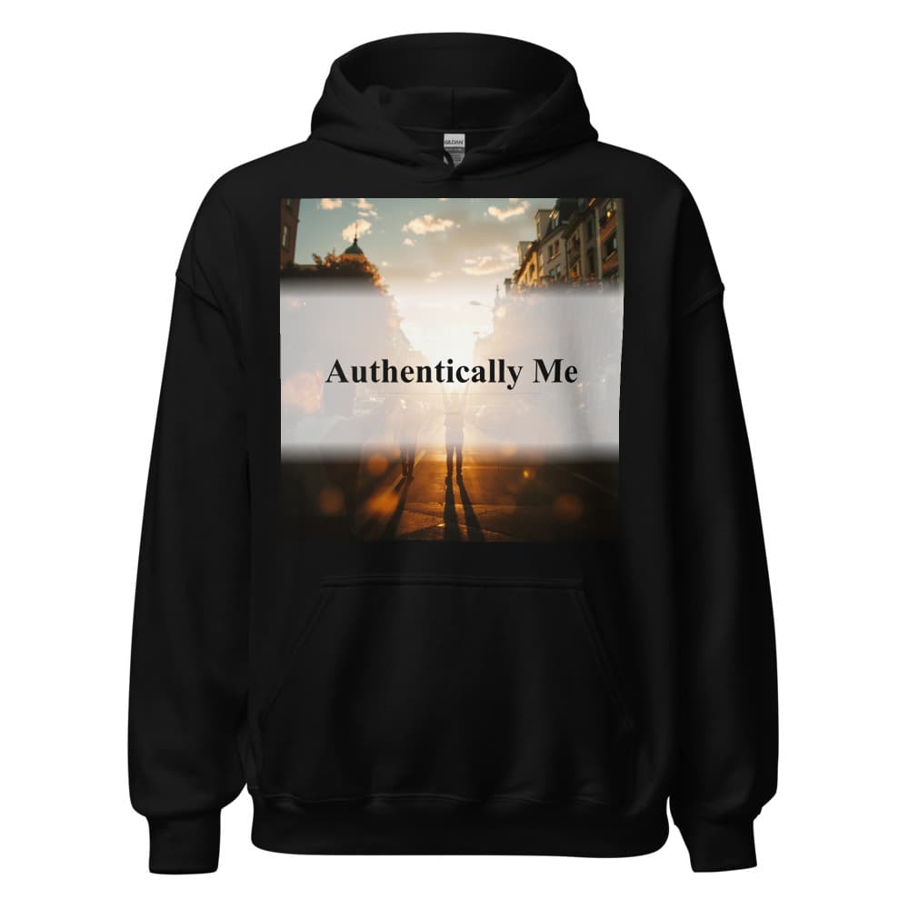 Authentically Me — Hoodie
