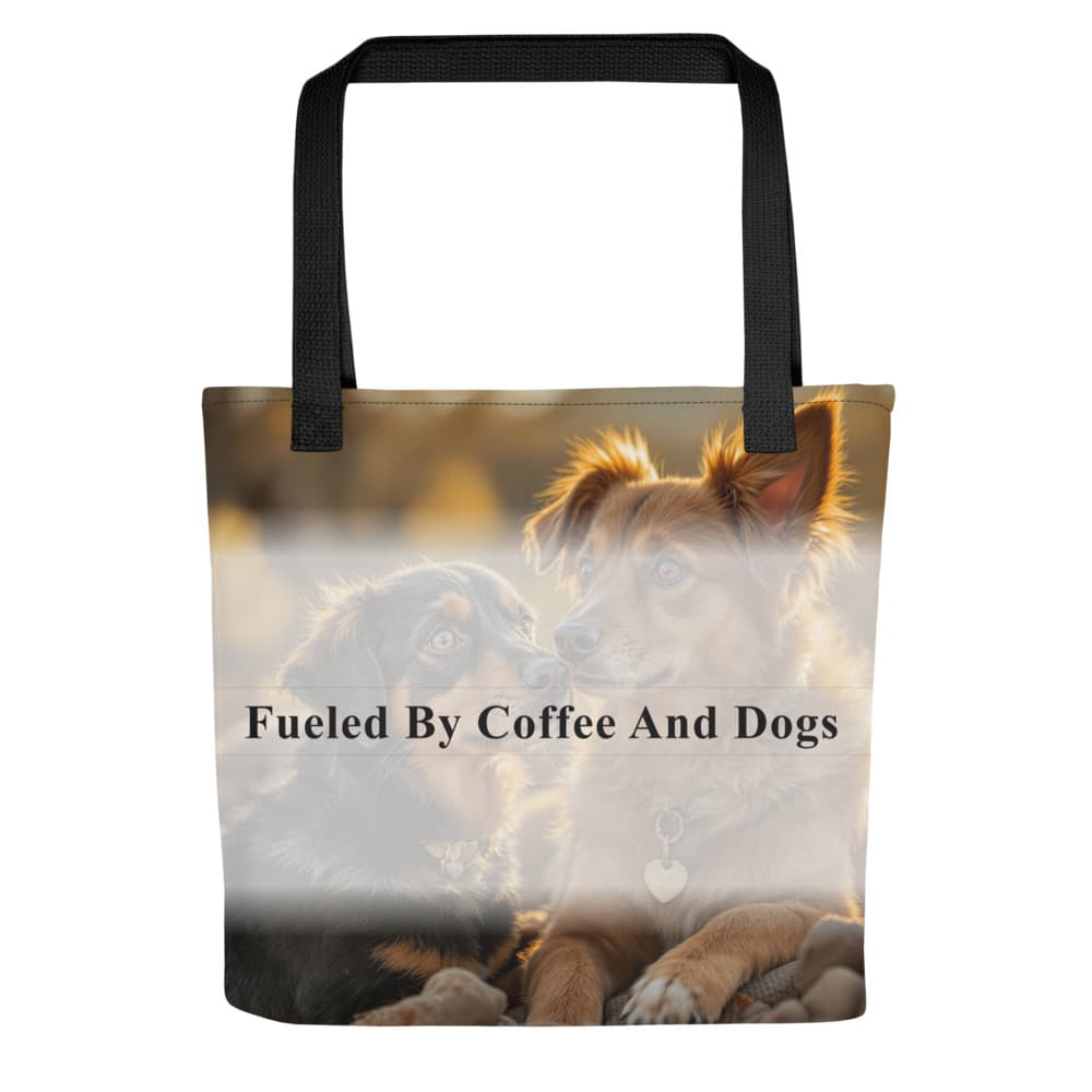 Fueled By Coffee And Dogs — Tote Bag